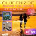 Ölüdeniz'de Ekonomik ve Bol Aktiviteli Lüks Balayı Paketi 2